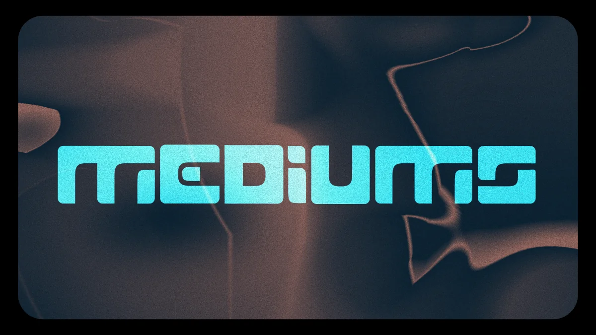 Mediums